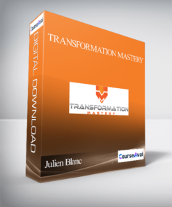 Julien Blanc - Transformation Mastery