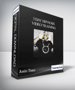 Justin Tranz - 3 Day Hip-nosis Video Training
