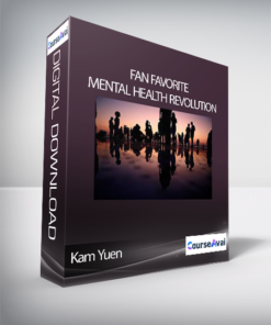 Kam Yuen - Fan Favorite: Mental Health Revolution Program