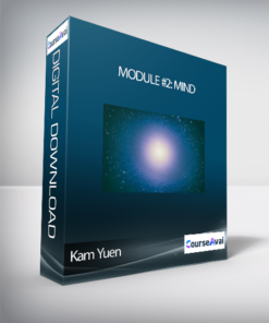Kam Yuen - Module #2: Mind