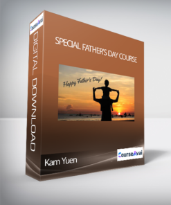 Kam Yuen - Special Father's Day Course