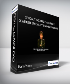 Kam Yuen - Speciality Course 1-3 Bundle:  Complete Speciality Training Package