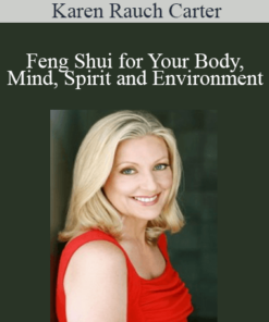 Karen Rauch Carter - Feng Shui for Your Body