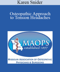 Karen Snider - Osteopathic Approach to Tension Headaches