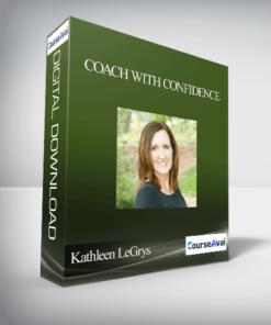 Kathleen LeGrys - Coach with Confidence