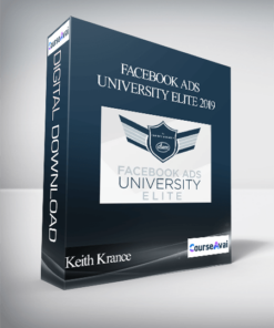 Keith Krance - Facebook Ads University Elite 2019