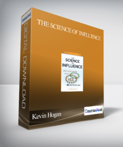 Kevin Hogan – The Science of Influence