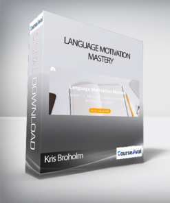 Kris Broholm - Language Motivation Mastery