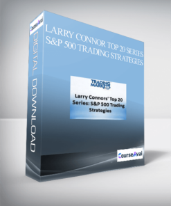 Larry Connor Top 20 Series – S&P 500 Trading Strategies
