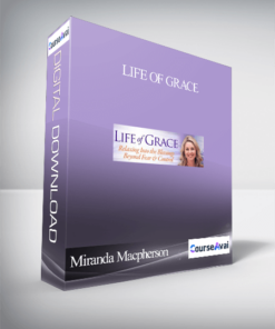 Life of Grace With Miranda Macpherson