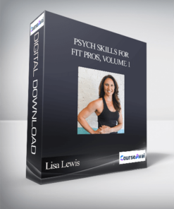 Lisa Lewis - Psych Skills for Fit Pros