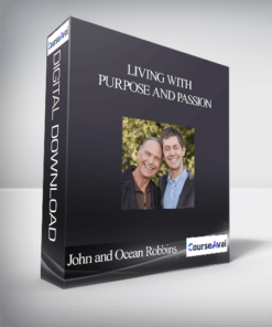 Living With Purpose and Passion