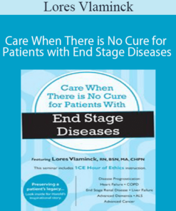 Lores Vlaminck - Care When There is No Cure for Patients with End Stage Diseases