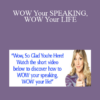 Lynn Rose – WOW Your SPEAKING WOW Your LIFE » Courses[GB]