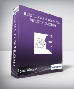 Lynn Waldrop – Rebuild Your Body 2016 – Digestive System