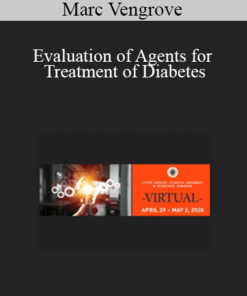 Marc Vengrove - Evaluation of Agents for Treatment of Diabetes