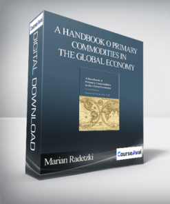 Marian Radetzki – A Handbook o Primary Commodities in the Global Economy