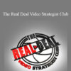 Mark Cloutier – The Real Deal Video Strategist Club » Courses[GB]
