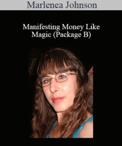 Marlenea Johnson - Manifesting Money Like Magic (Package B)