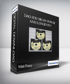 Matt Furey – Dao Zou Brain Power and Longevity