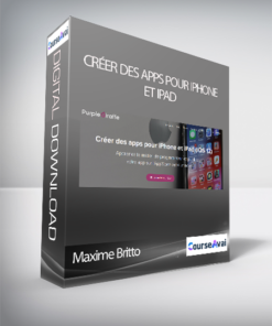 Maxime Britto - Créer des apps pour iPhone et iPad