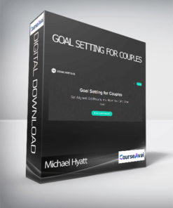 Michael Hyatt - Goal Setting for Couples