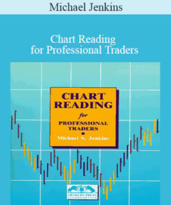 Michael Jenkins - Chart Reading for Professional Traders