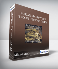 Michael Meade - Fate and Destiny the Two Agreements in Life