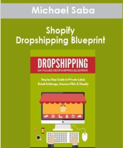 Michael Saba - Shopify Dropshipping Blueprint