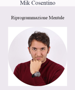 Mik Cosentino - Riprogrammazione Mentale