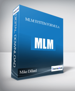 Mike Dillard - MLM System Formula