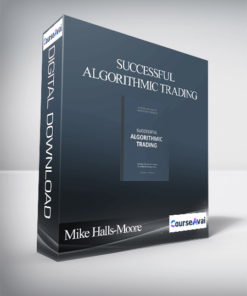 Mike Halls-Moore - Successful Algorithmic Trading