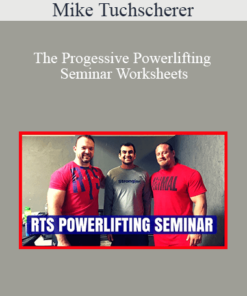 Mike Tuchscherer - The Progessive Powerlifting Seminar Worksheets