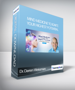 Mind Medicine to Ignite Your Highest Potential with Dr. Darren Weissman