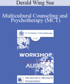 [Audio] EP09 Workshop 24 - Multicultural Counseling and Psychotherapy (MCT) - Derald Wing Sue