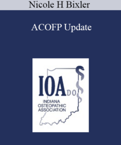 Nicole H Bixler - ACOFP Update
