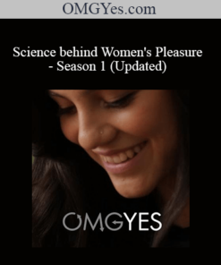 OMGYes.com - Science behind Women's Pleasure - Season 1 (Updated)