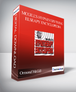 Ormond McGill - McGill’s HypnEverything Elseapy Encyclopedia