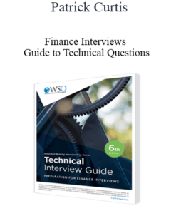 Patrick Curtis - Finance Interviews - Guide to Technical Questions