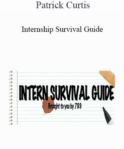 Patrick Curtis - Internship Survival Guide