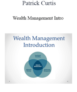 Patrick Curtis - Wealth Management Intro