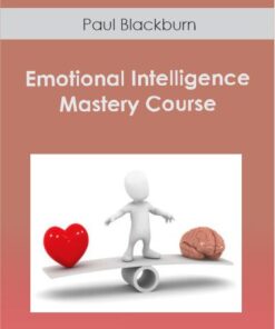 Paul Blackburn - Emotional Intelligence Mastery Course