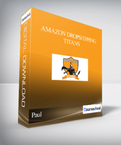 Paul – Amazon Dropshipping Titans