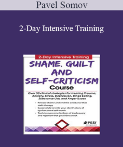 Pavel Somov - 2-Day Intensive Training: Shame