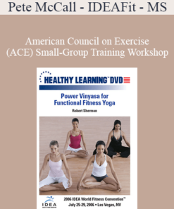 Pete McCall - IDEAFit - MS - American Council on Exercise (ACE) Small-Group Training Workshop