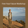 Peter Crone – Free Your Future Workshop