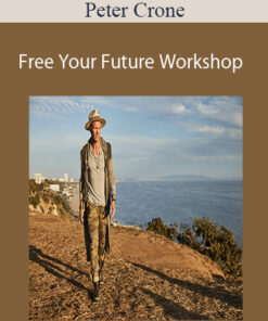 Peter Crone – Free Your Future Workshop