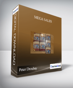 Peter Droubay- Mega Sales: The Professional Sales Training Series