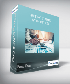 Peter Titus - Getting Started With Options