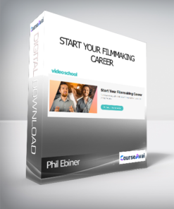 Phil Ebiner - Start Your Filmmaking Career